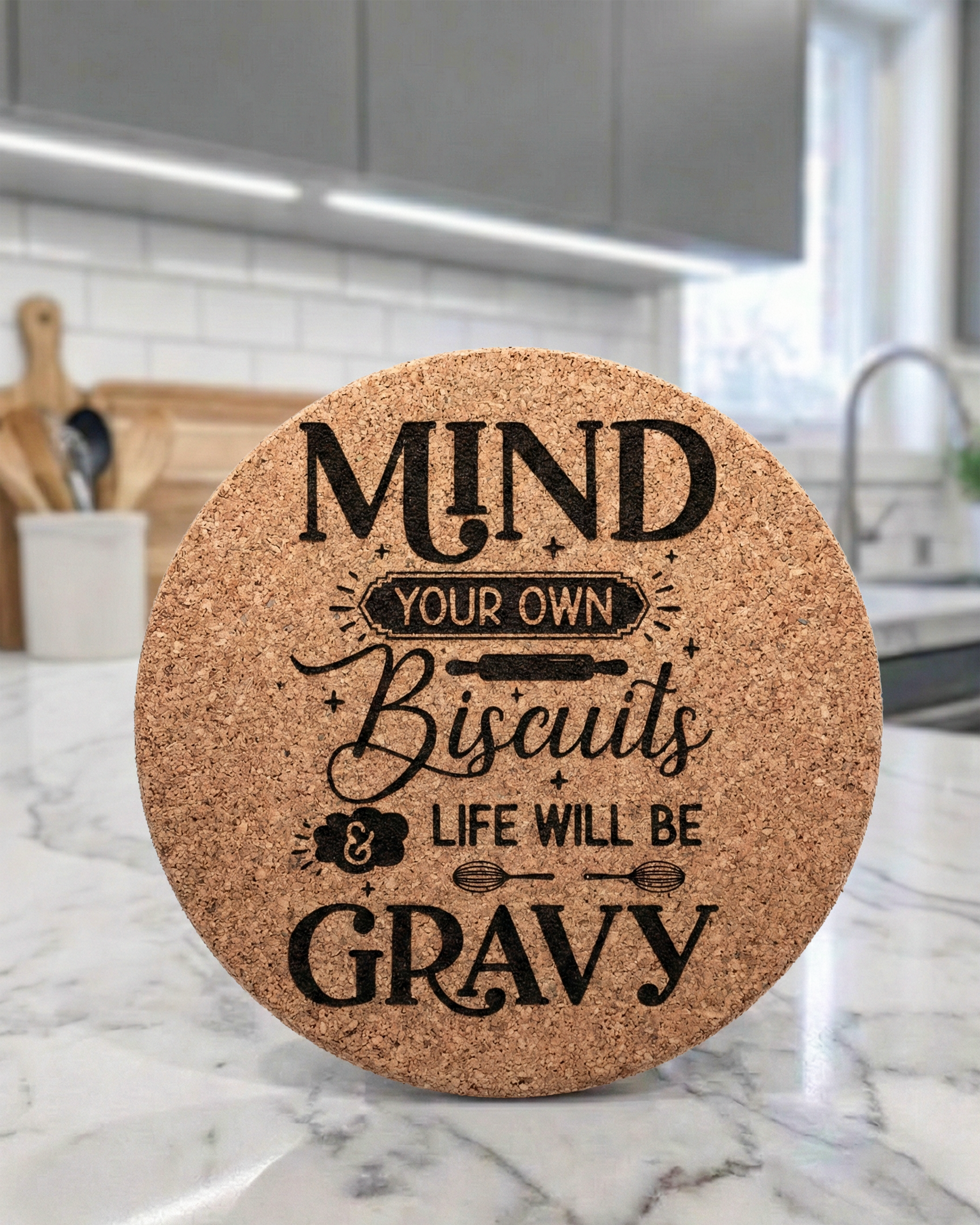 Mind Your Own Biscuits Laser Engraved Trivet